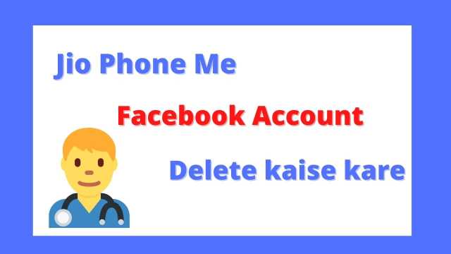 Jio Phone Me Facebook Account Delete Kaise Kare Indo