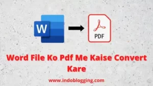 Word File Ko Pdf Me Kaise Convert Kare